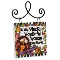 PRE PRODUCTION SAMPLE - Suzy Toronto - Wild Wacky Woman Plaque