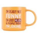 Splosh Cheeky Mug - I'm Not Really Funny, I'm Just Mean & People Think I'm Joking